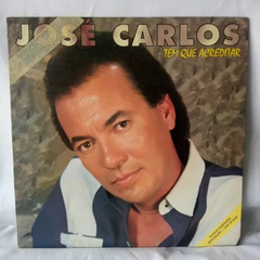 Lp José Carlos - Tem Que Acreditar (1994)