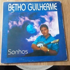 Lp Betho Guilherme - Sonhos