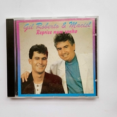 Cd Gil Roberto e Maciel - Reprise num sonho