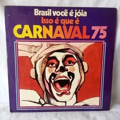 Lp Isso É Que É Carnaval 75 - Brasil Você É Jóia