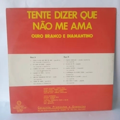 Lp Ouro Branco E Diamantino - Tente Dizer Que Não Me Ama - comprar online