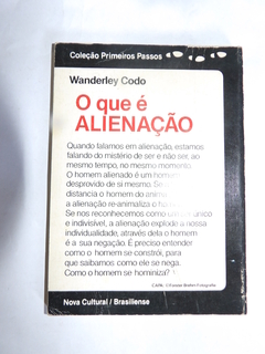 Livro O Que é Alienação - Wanderley Codo - comprar online