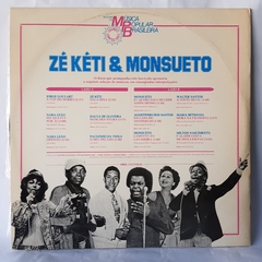 LP ZÉ KÉTI E & MONSUETO (1983) Coleção História da MPB Grandes Compositores - comprar online