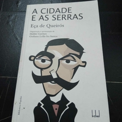 Livro A cidade e as serras - Eça de Queiroz