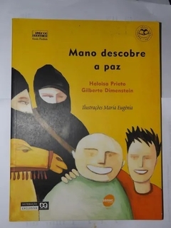 Livro Mano Descobre a paz - Gilberto Dimenstein