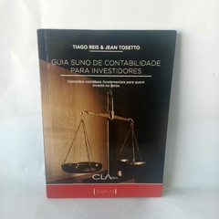 Livro Guia suno de contabilidade para investidores - Tiago Reis & Jean Tosetto