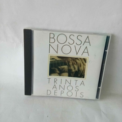 CD Bossa Nova Trinta anos depois