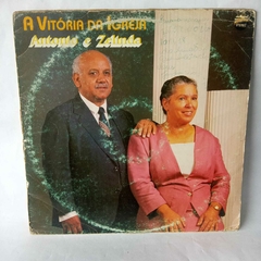 Lp Antonio e Zelinda - A Vitória da igreja