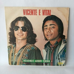 Lp Vicente e Vital - Revendo minha terra