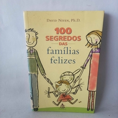 Livro 100 segredos das famílias felizes - David Nivean