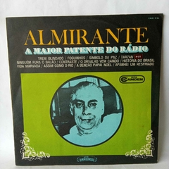 Lp Almirante - O maior patente do rádio