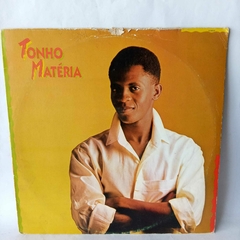 Lp Tonho Matéria - Disco 1989