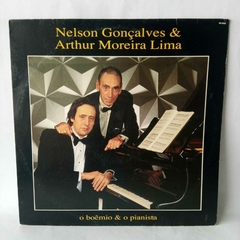 Lp Nelson Gonçalves e Arthur Moreira Lima - O Boêmio e o pianista