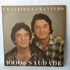 Lp Craveiro e Cravinho - 1000 km de saudade