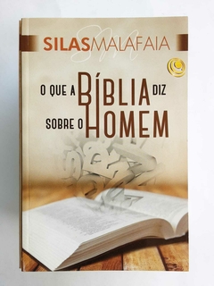 LIVRO O QUE A BÍBLIA DIZ SOBRE O HOMEM - SILAS MALAFAIA