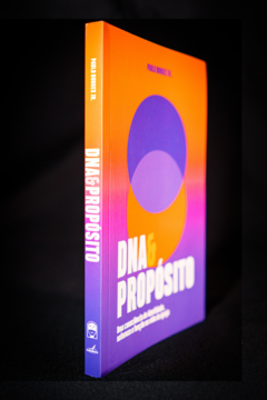 DNA E PROPÓSITO (PORTUGUÊS) | PAULO BORGES JR.