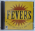 Fevers - A Gente Era Feliz E Não Sabia (1995)