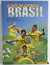 Brasil - O País do Futebol - Livro Anuário do Futebol Brasileiro Ano 7 - Nº 7 - Outubro de 2011