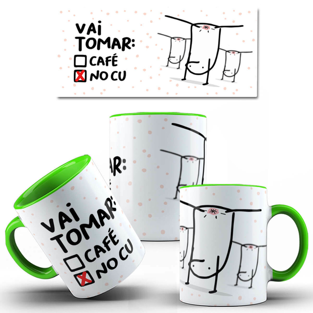 Caneca Flork Meme Tomá um Café eu Vou