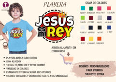 Playera Infantil- Jesus es mi Rey