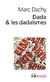 DADA ET LES DADAISMES