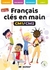 FRANCAIS CLES EN MAINS CM1/CM2 edition 2021