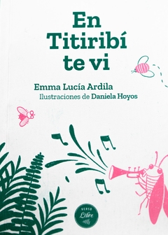 En Titiribí te vi _ Emma Lucía Ardila