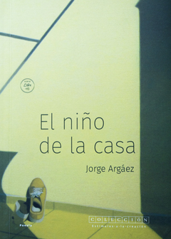 El niño de la casa - Jorge Argáez
