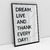 Quadro Decorativo Frase Dream Live and Thank Every Day Preto e Branco - Bimper - Quadros Decorativos