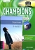 CHAMPIONS ** 1 ST.BOOK / READERS PACK 2/ED