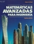 MATEMATICAS AVANZADAS INGENIERIA 7/ED