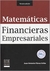 MATEMATICAS FINANCIERAS EMPRESARIALES 3/ED