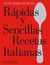 RAPIDAS Y SENCILLAS RECETAS ITALIANAS -- ESP. CUCHARA PLATA
