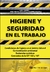HIGIENE Y SEGURIDAD EN EL TRABAJO LEY 19587