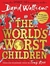WORLD'S WORST CHILDREN,THE - HARPER COLLINS