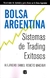 LA BOLSA ARGENTINA