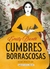 CUMBRES BORRASCOSAS - CLASICOS