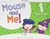 MOUSE AND ME 1 - SB PACK (LINGOKIDS APP)