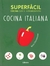 SUPERFACIL COCINA ITALIANA