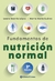 FUNDAMENTOS DE LA NUTRICION NORMAL