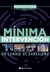 MINIMA INTERVENCION - UN CAMBIO DE PARADIGMA
