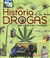 HISTORIAS DE LAS DROGAS