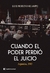 CUANDO EL PODER PERDIO EL JUICIO - ARGENTINA 1985