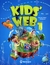 KIDS' WEB 1 SECOND EDITION SB + CB