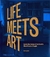 LIFE MEETS ART (2022)