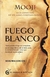 FUEGO BLANCO - VOL 1