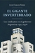 EL GIGANTE INVERTEBRADO