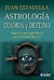 ASTROLOGIA, COSMOS Y DESTINO