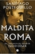 MALDITA ROMA (SERIE JULIO CESAR 2)