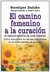 CAMINO FEMENINO A LA CURACION
